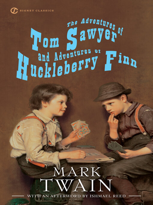 Title details for The Adventures of Tom Sawyer and Adventures of Huckleberry Finn by Mark Twain - Wait list